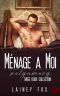 [Menage a Moi] 01] • Ménage a Moi – Polyamory - Three Book Collection